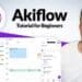 Akiflow Tutorial for Beginners